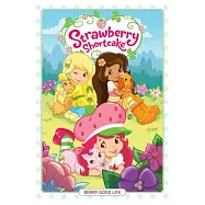 Strawberry Shortcake 3: Berry Good Life