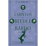 Los Cuentos De Beedle El Bardo / The Tales of Beedle the Bard