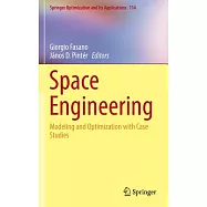 Space Engineering: Modeling and Optimization With Case Studies
