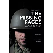 The Missing Pages: From the History Book of World War II