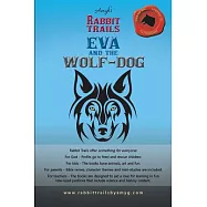Rabbit Trails: Eva and the Wolf-dog / Andry and the Lemur
