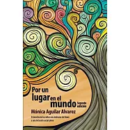 Por un lugar en el mundo / For a Place in the World: El derecho de los ni&ntilde;os con sindrome de Down a una inclusion