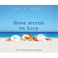 Those Secrets We Keep