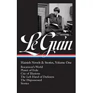 Ursula K. Le Guin: Hainish Novels & Stories: Rocannon&rsquo;s World / Planet of Exile / City of Illusions / the Left Hand of
