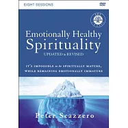 Emotionally Healthy Spirituality Course: Discipleship That Deeply Changes Your Relationship with God