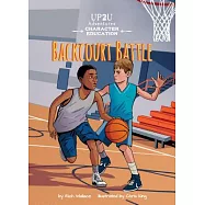 Backcourt Battle: An Up2u Character Education Adventure