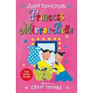 Princess Mirror-Belle & Princess Mirror-Belle and the Party Hoppers