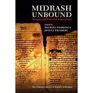 Midrash Unbound: Transformations and Innovations