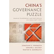 China’s Governance Puzzle: Enabling Transparency and Participation in a Single-Party State