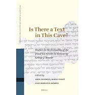 Is There a Text in This Cave?: Studies in the Textuality of the Dead Sea Scrolls in Honour of George J. Brooke