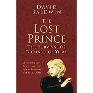The Lost Prince: The Survival of Richard of York