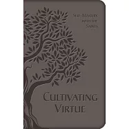 Cultivating Virtue: Self-Mastery with the Saints