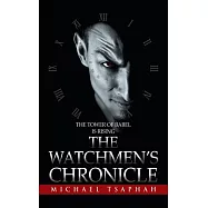 The Watchmen&rsquo;s Chronicle: The Tower of Babel Is Rising