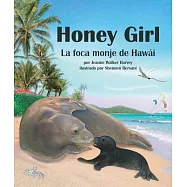 Honey Girl: La foca monje de Hawái
