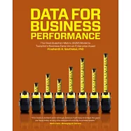 Data for Business Performance: The Goal-Question-Metric Model to Transform Business Data into an Enterprise Asset
