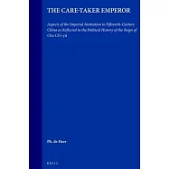 The Care-Taker Emperor