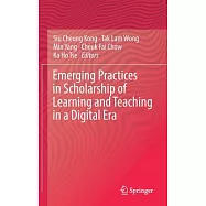 Emerging Practices in Scholarship of Learning and Teaching in a Digital Era
