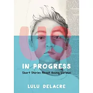 Us, in Progress: Short Stories About Young Latinos