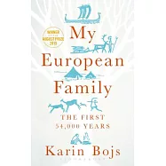 My European Family: The First 54,000 Years