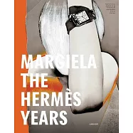 Margiela: The Hermès Years