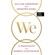 We: A Manifesto for Women Everywhere