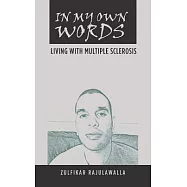 In My Own Words: Living With Multiple Sclerosis