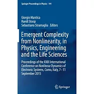 Emergent Complexity from Nonlinearity, in Physics, Engineering and the Life Sciences: Proceedings of the XXIII International Con