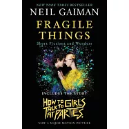 Fragile Things: Short Fictions and Wonders