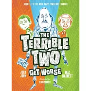 The Terrible Two Get Worse