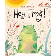 Hey, Frog!