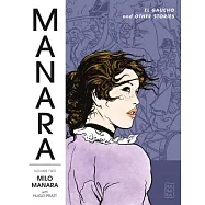 The Manara Library 2: El Gaucho and Other Stories