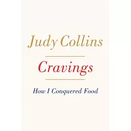 Cravings: How I Conquered Food
