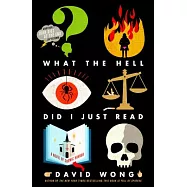 What the Hell Did I Just Read: A Novel of Cosmic Horror