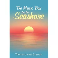 The Music Box by the Seashore