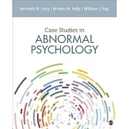 Case Studies in Abnormal Psychology