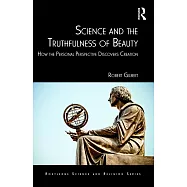 Science and the Truthfulness of Beauty: How the Personal Perspective Discovers Creation