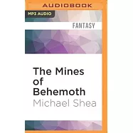 The Mines of Behemoth