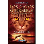 Gatos-Nueva Profecia 06. Atardecer