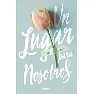 Un lugar para nosotros / A Place For Us