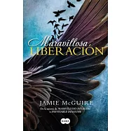 Maravillosa liberaci&oacute;n / Beautiful Redemption