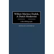 Willem Marinus Dudok, a Dutch Modernist: A Bio-Bibliography