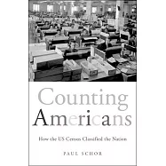 Counting Americans: How the US Census Classified the Nation