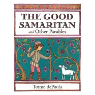 The Good Samaritan and Other Parables: Gift Edition