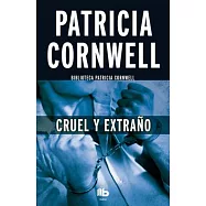 Cruel y extraño / Cruel and Unusual