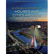 A Visual History of Houses and Cities Around the World