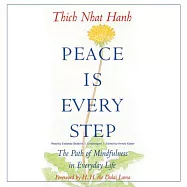 Peace Is Every Step: Library Edition