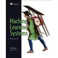 Machine Learning Systems: Designs That Scale