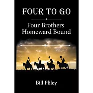 Four to Go: Four Brothers Homeward Bound