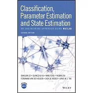 Classification, Parameter Estimation and State Estimation: An Engineering Approach Using MATLAB
