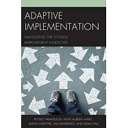Adaptive Implementation: Navigating the School Improvement Landscape